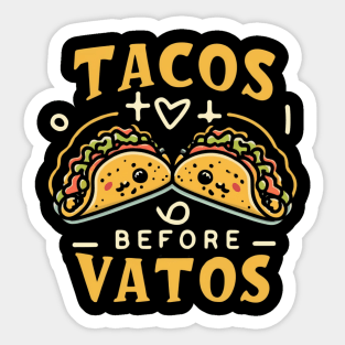 Tacos before vatos, Black Sticker